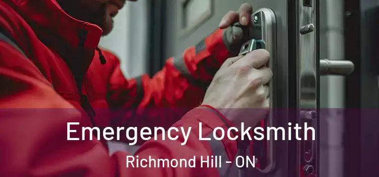  Emergency Locksmith Richmond Hill - ON