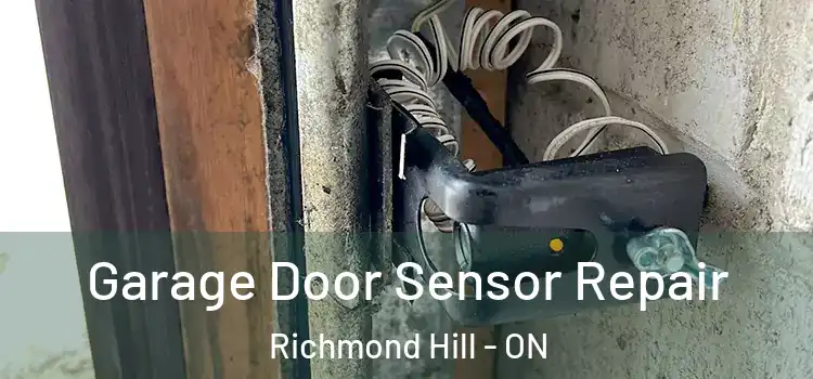 Garage Door Sensor Repair Richmond Hill - ON