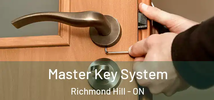  Master Key System Richmond Hill - ON