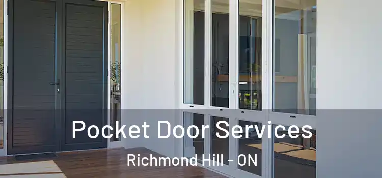  Pocket Door Services Richmond Hill - ON