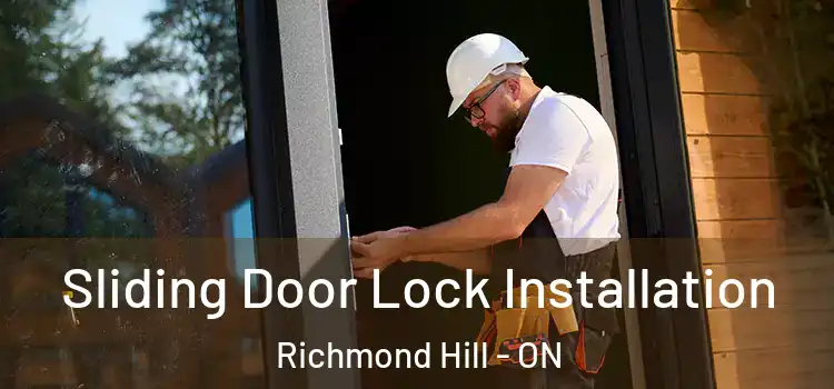  Sliding Door Lock Installation Richmond Hill - ON