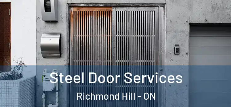 Steel Door Services Richmond Hill - ON